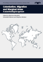 E-book, Colonisation, Migration, and Marginal Areas : A Zooarchaeological Approach, Oxbow Books
