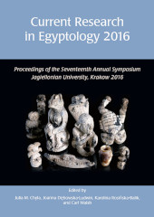 E-book, Current Research in Egyptology 2016 : Proceedings of the Seventeenth Annual Symposium, Oxbow Books