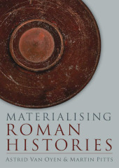 E-book, Materialising Roman Histories, Oxbow Books