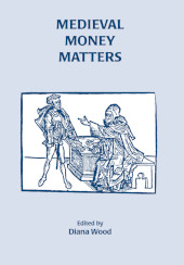 E-book, Medieval Money Matters, Oxbow Books