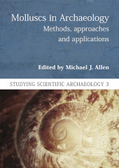 E-book, Molluscs in Archaeology : Methods, Approaches and Applications, Oxbow Books