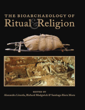 E-book, The Bioarchaeology of Ritual and Religion, Oxbow Books