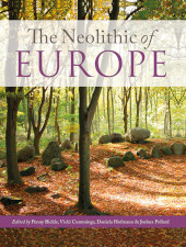 E-book, The Neolithic of Europe : Papers in Honour of Alasdair Whittle, Oxbow Books