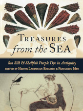 E-book, Treasures from the Sea : Purple Dye and Sea Silk, Oxbow Books