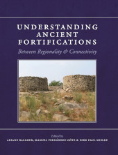 E-book, Understanding Ancient Fortifications : Between Regionality and Connectivity, Oxbow Books
