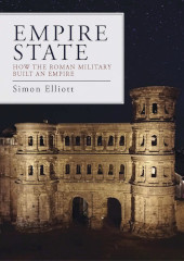 E-book, Empire State : How the Roman Military Built an Empire, Oxbow Books