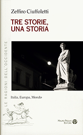 eBook, Tre storie, una storia : Italia, Europa, Mondo, Ciuffoletti, Zeffiro, Mauro Pagliai