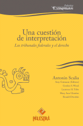 eBook, Una cuestión de interpretación : Los tribunales federales y los derechos, Palestra Editores