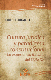 eBook, Cultura jurídica y paradigma constitucional : La experiencia italiana del siglo XX, Palestra Editores
