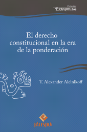 eBook, El derecho constitucional en la era de la ponderación, Palestra Editores