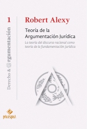 E-book, Teoría de la argumentación jurídica : La teoría del discurso racional como teoría de la fundamentación jurídica, Palestra Editores