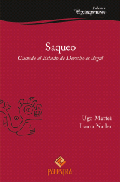 E-book, Saqueo : Cuando el Estado de Derecho es ilegal, Palestra Editores