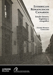 E-book, Estribillos romancescos canarios : estudio literario, lingüístico y etnográfico, Universidad de Las Palmas de Gran Canaria, Servicio de Publicaciones