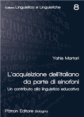 m, L'acquisizione dell'italiano da parte di sinofoni : un contributo alla linguistica educativa, Pàtron