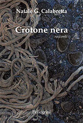 eBook, Crotone nera : racconti, L. Pellegrini