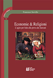 E-book, Economie & religioni : l'agire per fede alla prova dei mercati, Sorvillo, Francesco, L. Pellegrini