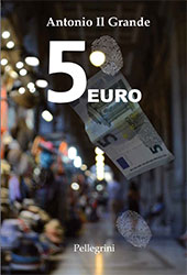 E-book, 5 euro, Il Grande, Antonio, L. Pellegrini