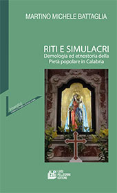 E-book, Riti e simulacri : demologia ed etnostoria della pietà popolare in Calabria, Battaglia, Martino Michele, L. Pellegrini