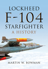 E-book, Lockheed F-104 Starfighter : A History, Pen and Sword