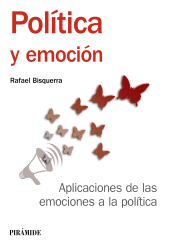 E-book, Política y emoción : Aplicaciones de las emociones a la política, Ediciones Pirámide