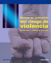 E-book, Manual de evaluación del riesgo de violencia : Metodología y ámbitos de aplicación, Ediciones Pirámide
