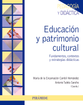 E-book, Educación y patrimonio cultural : Fundamentos, contextos y estrategias didácticas, Ediciones Pirámide