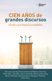 E-book, Cien años de grandes discursos : Desde 1916 hasta la actualidad, Plataforma Editorial