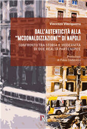 E-book, Dall'autenticità alla "McDonaldizzazione" di Napoli : confronto tra storia e modernità di due realtà partenopee, PM
