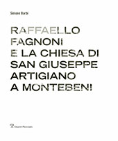 E-book, Raffaello Fagnoni e la Chiesa di San Giuseppe Artigiano a Montebeni, Barbi, Simone, 1983-, Polistampa