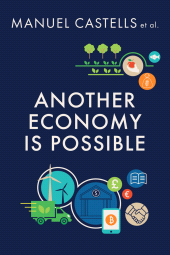 E-book, Another Economy is Possible : Culture and Economy in a Time of Crisis, Polity Press