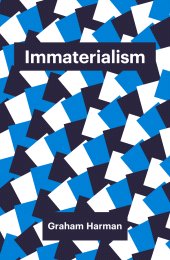 eBook, Immaterialism : Objects and Social Theory, Polity Press