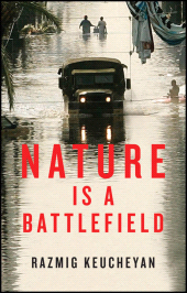 E-book, Nature is a Battlefield : Towards a Political Ecology, Polity Press