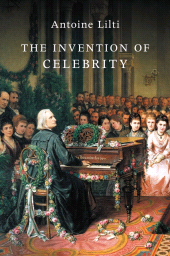 E-book, The Invention of Celebrity, Polity Press
