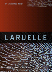 eBook, Laruelle : A Stranger Thought, Polity Press