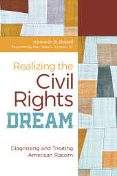 E-book, Realizing the Civil Rights Dream : Diagnosing and Treating American Racism, Praeger Publisher