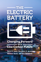 E-book, The Electric Battery : Charging Forward to a Low-Carbon Future, Praeger Publisher