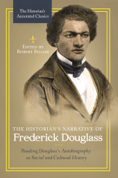 E-book, The Historian's Narrative of Frederick Douglass : Reading Douglass's Autobiography as Social and Cultural History, Praeger Publisher