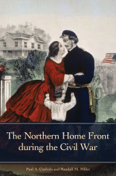 E-book, The Northern Home Front during the Civil War, Praeger Publisher