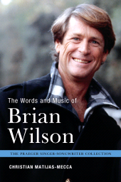 E-book, The Words and Music of Brian Wilson, Praeger Publisher