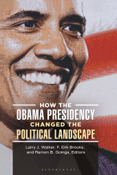 E-book, How the Obama Presidency Changed the Political Landscape, Praeger Publisher