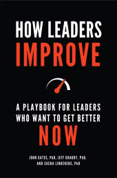 E-book, How Leaders Improve : A Playbook for Leaders Who Want to Get Better Now, Praeger Publisher
