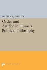 E-book, Order and Artifice in Hume's Political Philosophy, Whelan, Frederick J., Princeton University Press