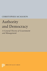 E-book, Authority and Democracy : A General Theory of Government and Management, Princeton University Press