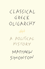 E-book, Classical Greek Oligarchy : A Political History, Princeton University Press