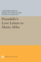 E-book, Pirandello's Love Letters to Marta Abba, Pirandello, Luigi, Princeton University Press