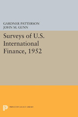 E-book, Surveys of U.S. International Finance, 1952, Patterson, Gardner, Princeton University Press