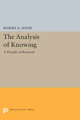 E-book, The Analysis of Knowing : A Decade of Research, Shope, Robert K., Princeton University Press