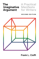 E-book, The Imaginative Argument : A Practical Manifesto for Writers - Second Edition, Princeton University Press