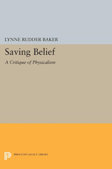 E-book, Saving Belief : A Critique of Physicalism, Princeton University Press