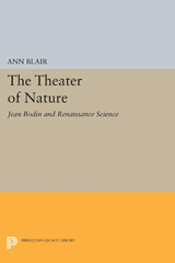 eBook, The Theater of Nature : Jean Bodin and Renaissance Science, Princeton University Press